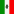 Flag of Mexico.